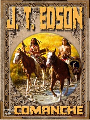 cover image of Comanche (A J.T. Edson Western Book 1)